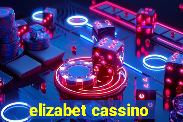 elizabet cassino